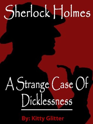 A Strange Case of Dicklessness
