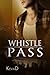 Whistle Pass
