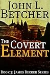 The Covert Element