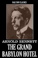 The Grand Babylon Hotel and Other Works (Kindle Edition)