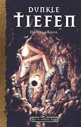 Dunkle Tiefen (Das Schwarze Auge, #87)