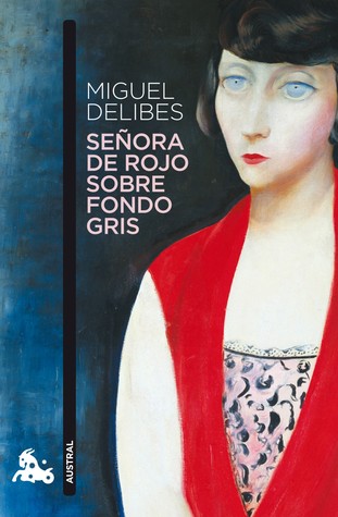 Portada de Señora de rojo sobre fondo gris, de Miguel Delibes