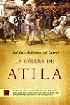 La cólera de Atila La cólera de Atila