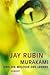 Murakami und die Melodie des Lebens.
