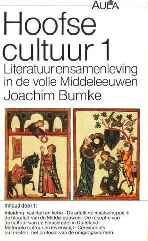 Hoofse Cultuur 1 - Literatuur En Samenleving In De Volle Middeleeuwen