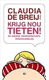 Krijg nou tieten en andere zwangerschapsverschijnselen Krijg nou tieten en andere zwangerschapsverschijnselen