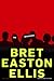 The Informers by Bret Easton Ellis