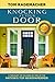 Knocking At Your Door by Tom Rademacher