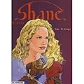 Shane, tome 4 : Albane