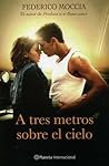 A tres metros sobre el cielo by Federico Moccia