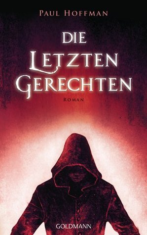 Die letzten Gerechten (Die linke Hand Gottes, #2)