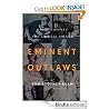 Eminent Outlaws: ...