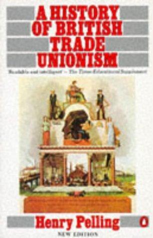 History of British Trade Unionism (Paperback)