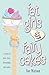 Fat Girls and Fairy Cakes by Sue Watson