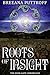 Roots of Insight (Dusk Gate Chronicles, #2)
