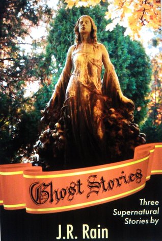 Ghost Stories (Kindle Edition)