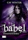 Dämonenfieber (Babel, #2) Dämonenfieber (Babel, #2)