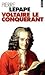 Voltaire le conquérant