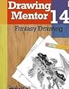 Drawing Mentor 14, Fantasy Drawing