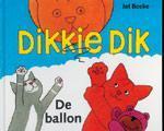 Dikkie Dik De Ballon (Hardcover)