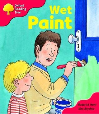 Wet Paint (Oxford Reading Tree, Stage 4, More Stories Pack B )
