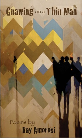 Gnawing on a Thin Man (Acme Poem Company Chapbook Series, #2)