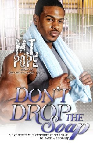 Don't Drop The Soap