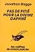 Pas De Pitié Pour La Divine Daphné