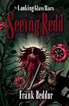 Seeing Redd by Frank Beddor