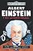 Albert Einstein e Seu Universo Inflável by Mike Goldsmith