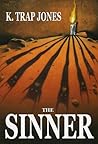 The Sinner by K. Trap Jones