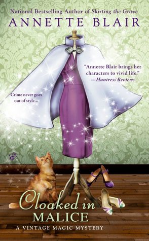 Cloaked in Malice (A Vintage Magic Mystery, #5)