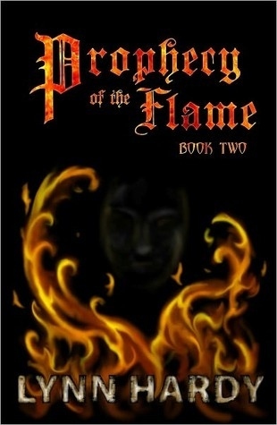 Prophecy of the Flame -  Book Two (Prophecy of the Flame, #2)