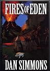 Fires of Eden by Dan Simmons
