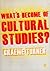 What's Become of Cultural Studies?
