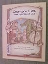 Once upon a Test: Three Light Tales of Love Once upon a Test: Three Light Tales of Love