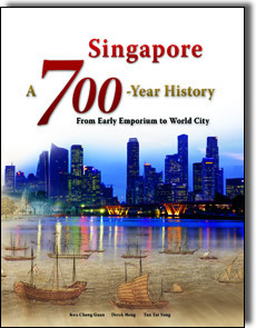 Singapore: A 700-Year History - From Emporium to World City