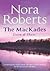 The MacKades Brothers by Nora Roberts