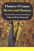 Mystery and Manners: Occasional Prose (FSG Classics)