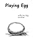 Playing Egg With My Big Brother by Shannon Glenn