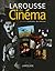 Larousse Du Cinéma