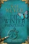 Die Winterprinzessin by Kai Meyer