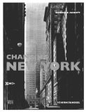 Changing New York: Photographien aus den 30er Jahren: Das vollständige WPA-Projekt