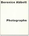 Berenice Abbott: Photographs