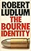 The Bourne Identity by Robert Ludlum