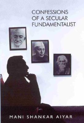 Confessions of a Secular Fundamentalist (Paperback)