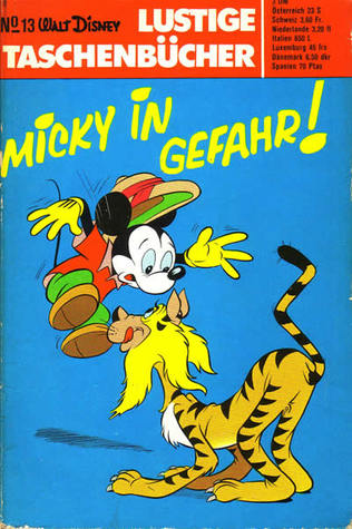 Micky in Gefahr! (Lustiges Taschenbuch, #13)