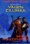 Vägen tillbaka (Maktens vägar #2)