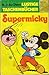 Supermicky (Lustiges Taschenbuch, #34)