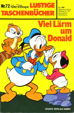 Viel Lärm um Donald (Lustiges Taschenbuch, #72)